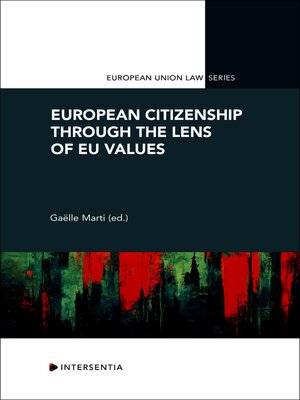 cover image of European Citizenship through the Lens of EU Values